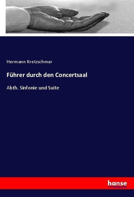 Führer Durch Den Concertsaal - Hermann Kretzschmar  Kartoniert (TB)