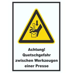 HB-Druck Achtung Quetschgefahr zwischen Werkzeugen einer Presse A6 (105x148mm) Schild