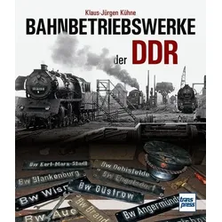 Bahnbetriebswerke der DDR