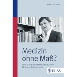 Medizin ohne Maß? Buch 1 St