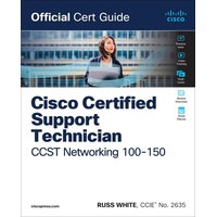 Cisco Certified Support Technician Ccst Networking 100-150 Official Cert