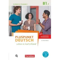Cornelsen Verlag Pluspunkt Deutsch B1: Teilband 1 - Allgemeine