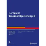 Hogrefe Verlag GmbH + Co. Komplexe Traumafolgestörungen