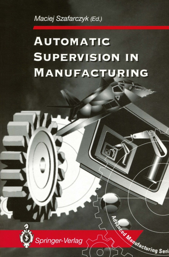Automatic Supervision In Manufacturing  Kartoniert (TB)