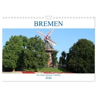 Calvendo Bremen Heute (Wandkalender 2026 DIN A4 quer), CALVENDO