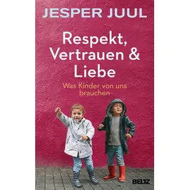 Beltz Respekt, Vertrauen & Liebe