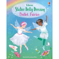 Usborne Verlag Sticker Dolly Dressing Ballet Fairies