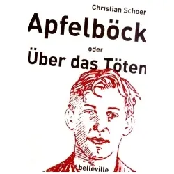 Apfelböck oder Über das Töten