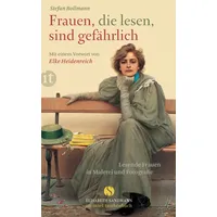 Insel Verlag Frauen, die lesen, sind gefährlich
