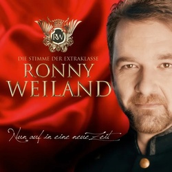 Ronny Weiland - Nun auf in eine neue Zeit CD - Ronny Weiland. (CD)