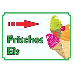 Frisches Eis Schild mit Pfeil rechts A5 (148x210mm)