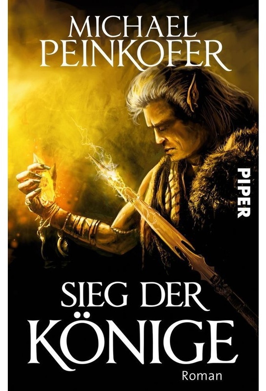 Sieg Der Könige / Die Könige Bd.3 - Michael Peinkofer, Taschenbuch