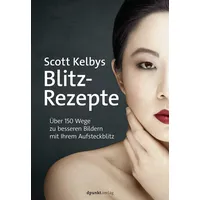 Dpunkt.verlag Scott Kelbys Blitz-Rezepte