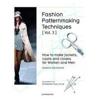 Hoaki Books S.L. Fashion Patternmaking Techniques [ Vol .
