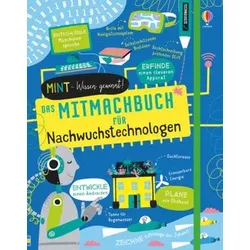 MINT - Wissen gewinnt! Das Mitmachbuch für Nachwuchstechnologen