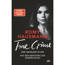 dtv TRUE CRIME. Der Abgrund in dir
