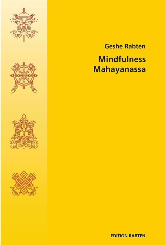 Mindfulness Mahayanassa - Geshe Rabten