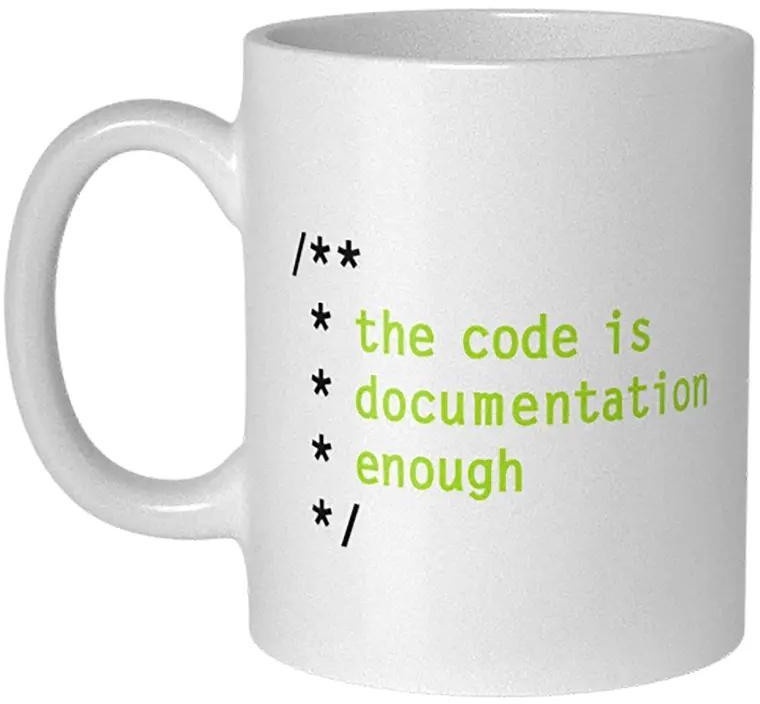 The Code Is Documentation Enough Tasse
