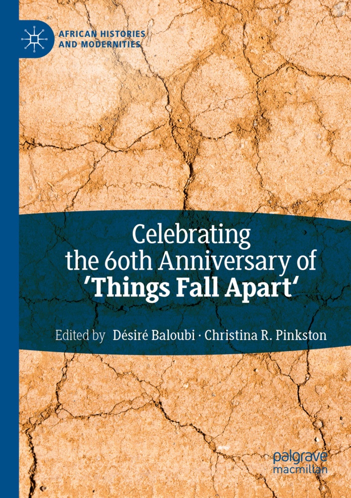 Celebrating The 60Th Anniversary Of 'Things Fall Apart'  Kartoniert (TB)