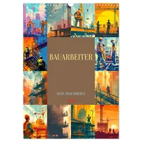 Calvendo Bauarbeiter - Mein Traumberuf (Wandkalender 2026 DIN A3