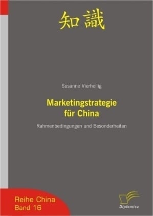 Marketingstrategie Für China - Susanne Vierheilig  Kartoniert (TB)