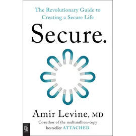 Tarcher Secure: The Revolutionary Guide to Creating a Secure Life