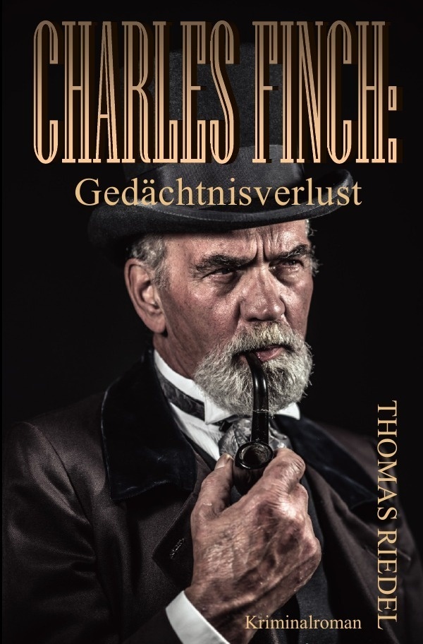 Dr. Charles Finch / Charles Finch: Gedächtnisverlust - Thomas Riedel  Kartoniert (TB)