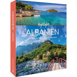 Highlights Albanien