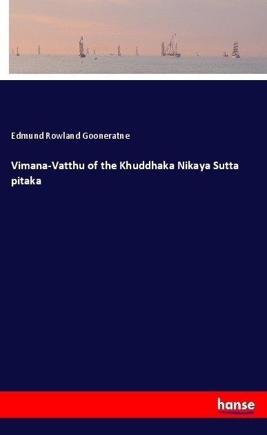 Vimana-Vatthu Of The Khuddhaka Nikaya Sutta Pitaka - Edmund Rowland Gooneratne  Kartoniert (TB)