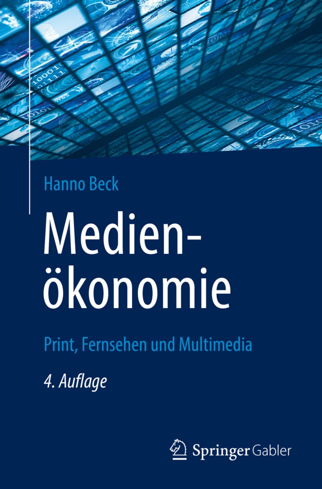 Medienökonomie - Hanno Beck  Kartoniert (TB)