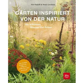 BLV Verlagsgesellschaft GmbH Gärten inspiriert von der Natur