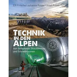 Technik in den Alpen