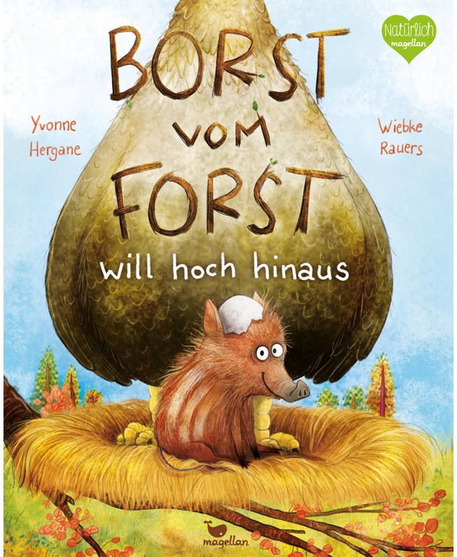 Borst Vom Forst Will Hoch Hinaus / Borst Vom Forst Bd.2 - Yvonne Hergane, Gebunden
