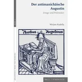 Brill Schöningh Der antimanichäische Augustin: von Mirjam Kudella