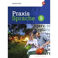 Westermann Schulbuchverlag Praxis Sprache 9. Schulbuch. Differenzierende Ausgabe für