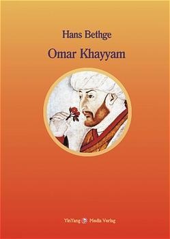 Nachdichtungen Orientalischer Lyrik / Bd 8 / Nachdichtungen Orientalischer Lyrik / Omar Khayyam - Omar Khayyam  Hans Bethge  Kartoniert (TB)