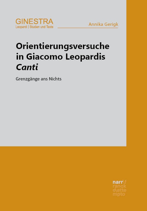 Orientierungsversuche In Giacomo Leopardis Canti - Annika Gerigk  Kartoniert (TB)