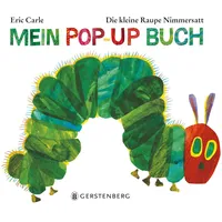 Gerstenberg Verlag Die kleine Raupe Nimmersatt - Mein Pop-up
