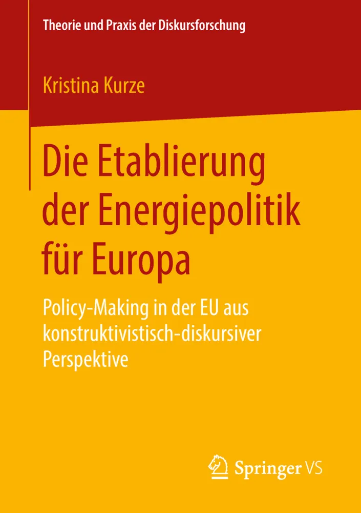 Die Etablierung Der Energiepolitik Für Europa - Kristina Kurze  Kartoniert (TB)