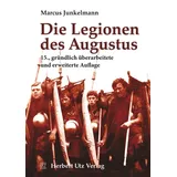 utzverlag GmbH Die Legionen des Augustus