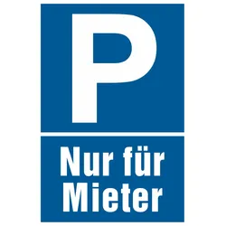 Hinweisschild - Parken - Nur für Mieter