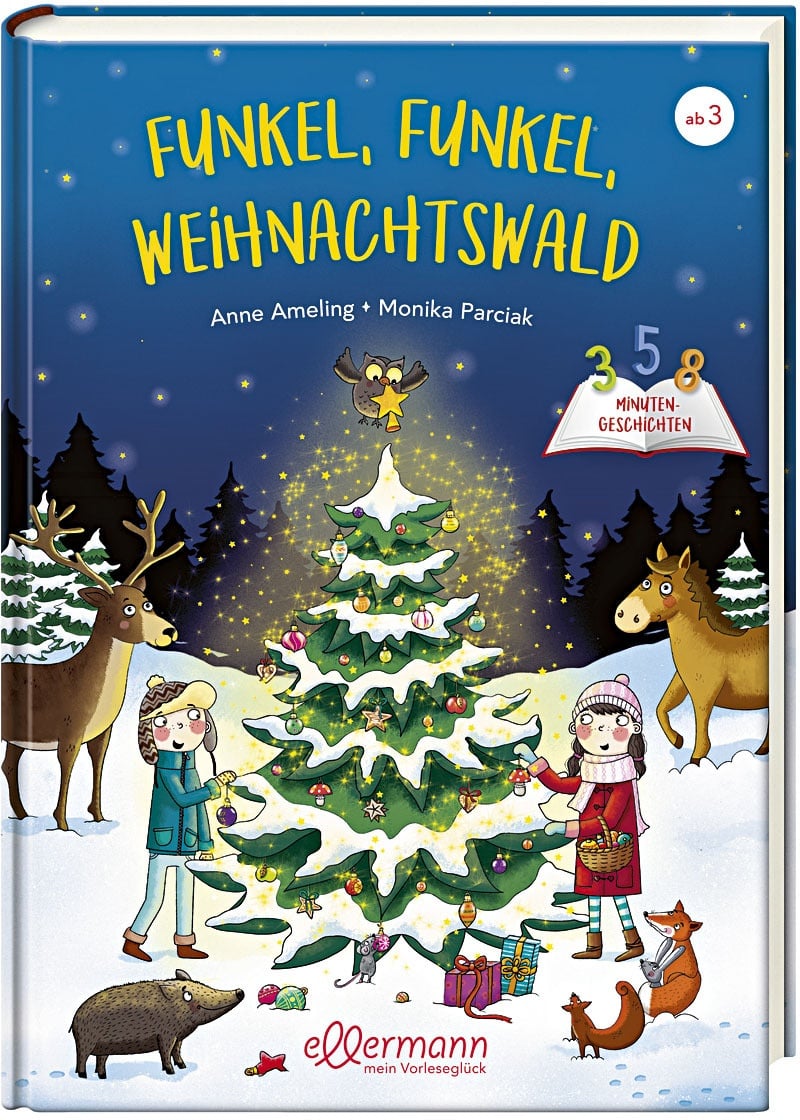 3-5-8 Minutengeschichten. Funkel  Funkel  Weihnachtswald - Anne Ameling  Gebunden