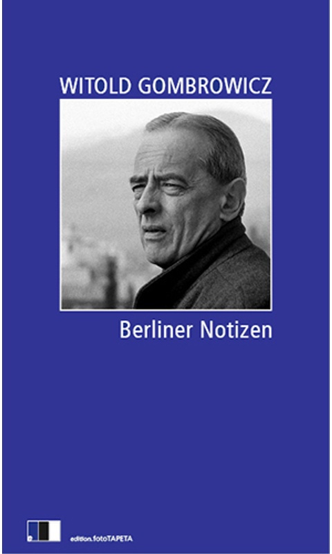 Berliner Notizen - Witold Gombrowicz  Leinen