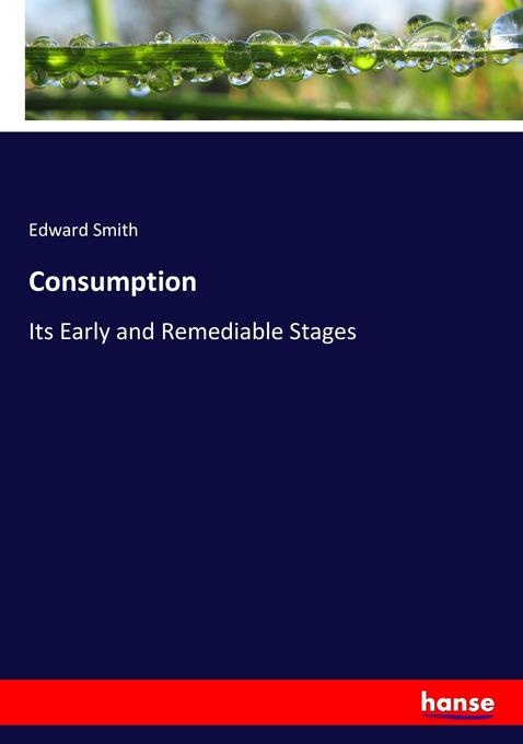 Consumption: Buch von Edward Smith