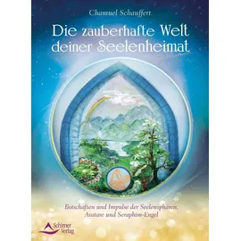 Schirner Verlag Die zauberhafte Welt deiner Seelenheimat