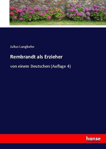 Rembrandt Als Erzieher - Julius Langbehn  Kartoniert (TB)