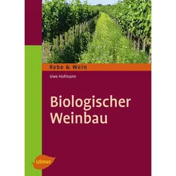 Biologischer Weinbau