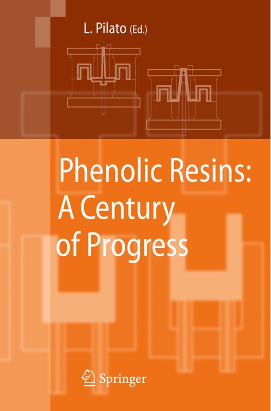 Phenolic Resins:  A Century Of Progress  Kartoniert (TB)