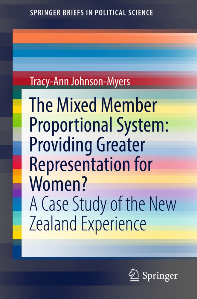 The Mixed Member Proportional System: Providing Greater Representation For Women? - Tracy-Ann Johnson-Myers  Kartoniert (TB)