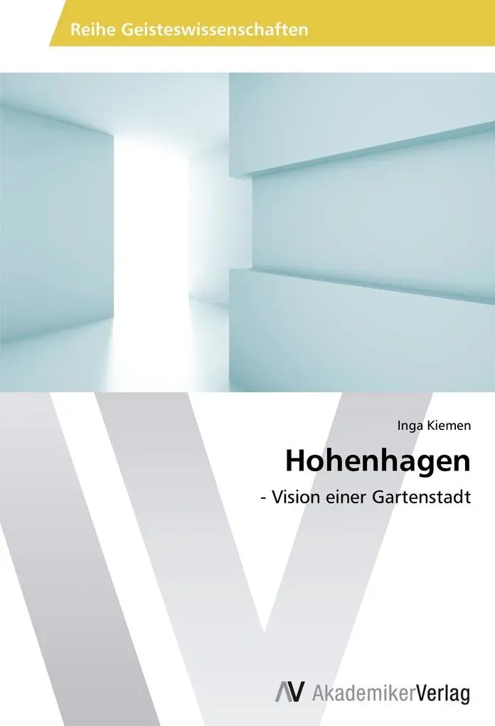 Preisvergleich Produktbild Hohenhagen von Inga Kiemen / AV Akademikerverlag / Taschenbuch